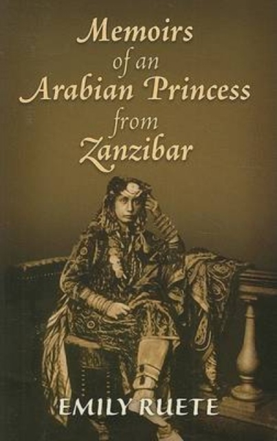 Memoirs of an Arabian Princess from Zanzibar, Paperback / softback Book