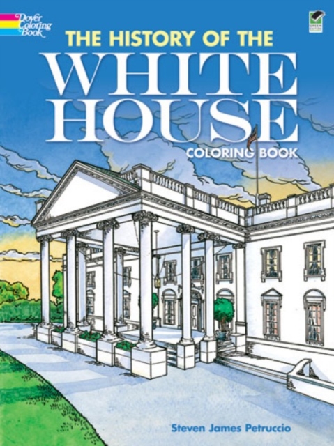 The History of the White House Coloring Book, Paperback / softback Book