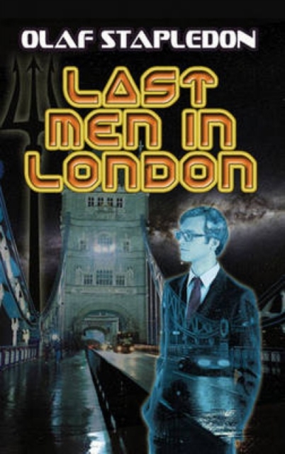 Last Men in London, Hardback Book