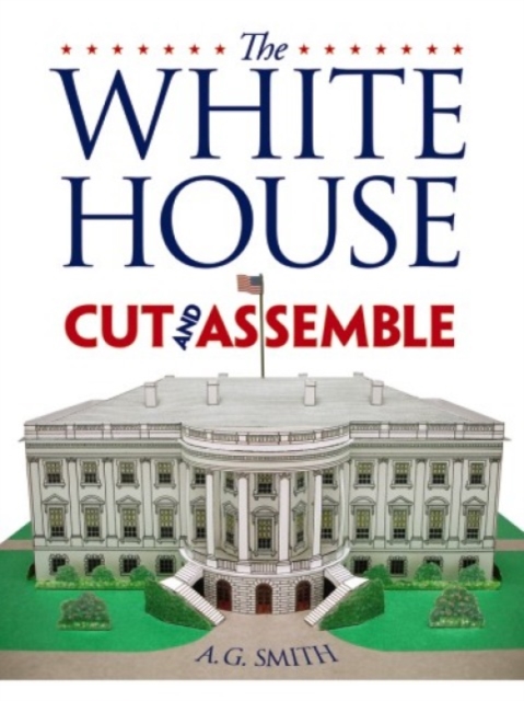 The White House Cut & Assemble, Paperback / softback Book