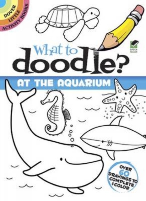 What to Doodle? at the Aquarium, Paperback / softback Book