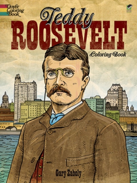 Teddy Roosevelt Coloring Book, Paperback / softback Book