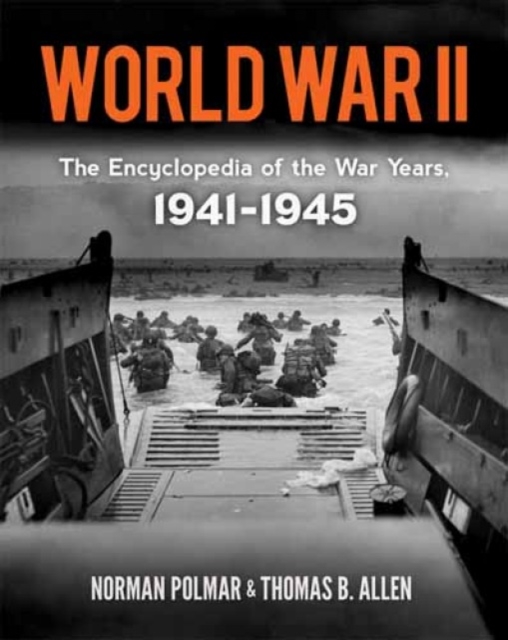 World War II: the Encyclopedia of the War Years, 1941-1945, Paperback / softback Book