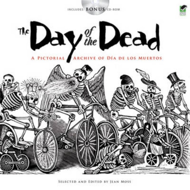 The Day of the Dead : A Pictorial Archive of Dia De Los Muertos, Paperback / softback Book