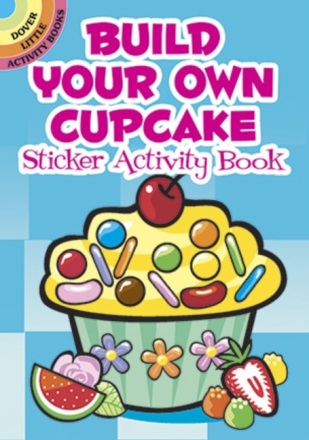 Build Your Own Cupcake Sticker Activity Book, Miscellaneous print Book