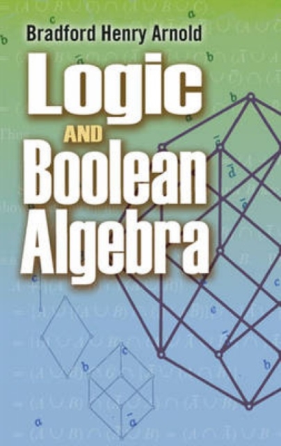 Logic and Boolean Algebra, Paperback / softback Book