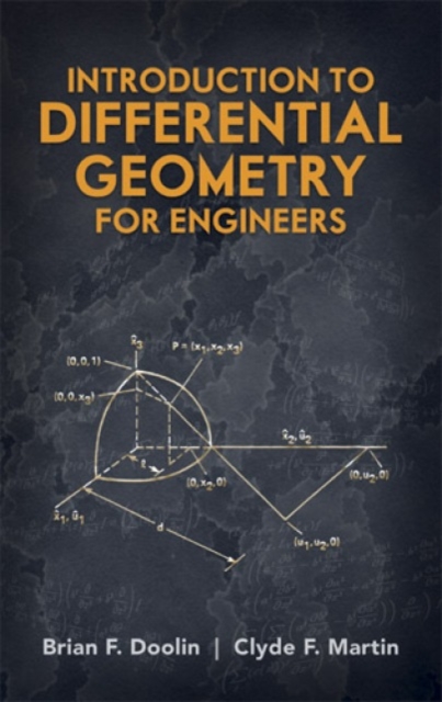 Introduction to Differential Geometry for Engineers, Paperback / softback Book