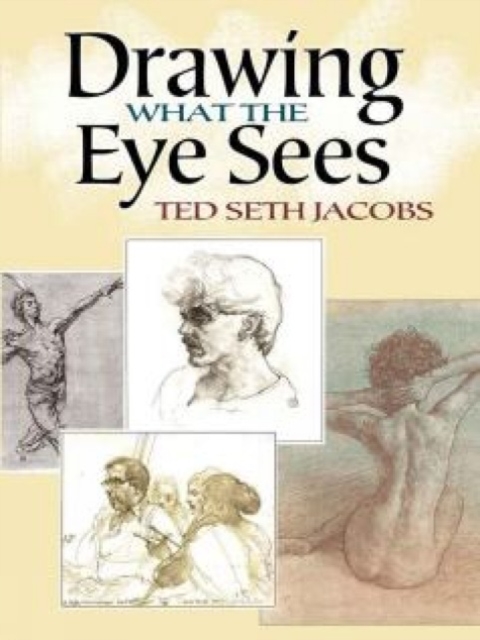Drawing What the Eye Sees, Paperback / softback Book