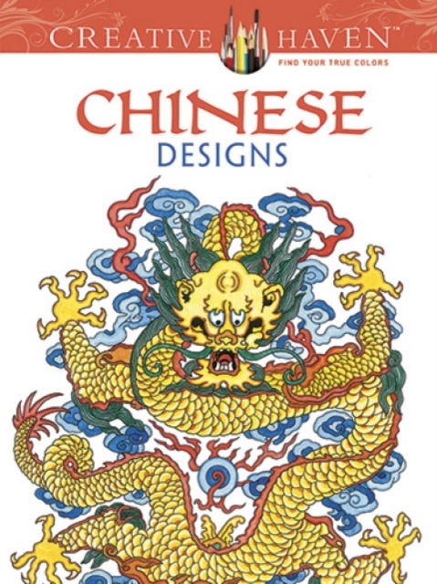 Creative Haven Chinese Designs Coloring Book, Paperback / softback Book