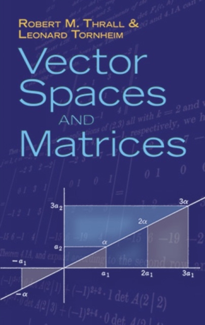 Vector Spaces and Matrices, Paperback / softback Book