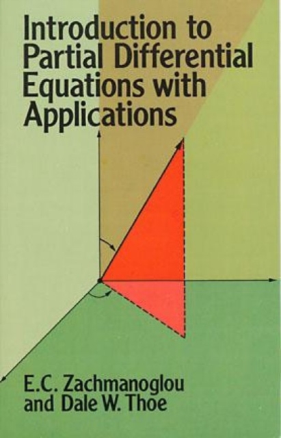 Introduction to Partial Differential Equations with Applications, Paperback / softback Book