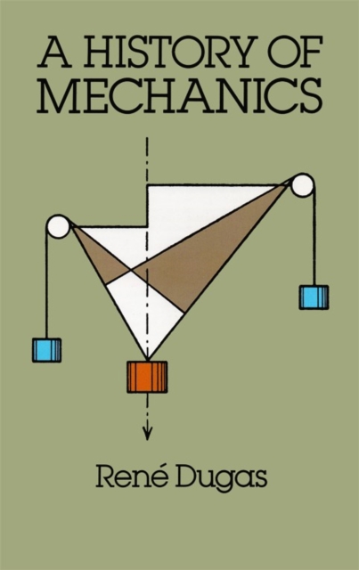 A History of Mechanics, Paperback / softback Book