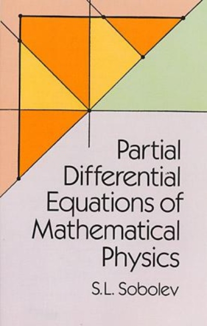 Partial Differential Equations of Mathematical Physics, Paperback / softback Book