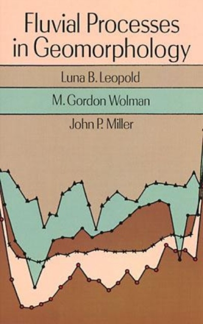Fluvial Processes in Geomorphology, Paperback / softback Book