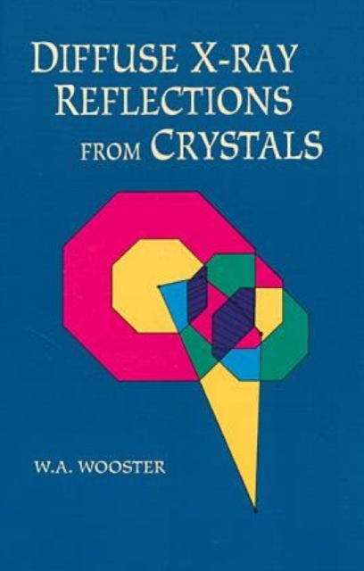 Diffuse X-Ray Reflections from Crystals, Paperback / softback Book