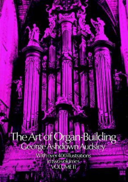 The Art of Organ Building, Vol. 2, EPUB eBook