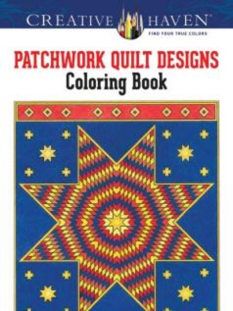 Creative Haven Patchwork Quilt Designs Coloring Book, Paperback / softback Book