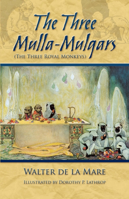The Three Mulla-Mulgars (The Three Royal Monkeys), EPUB eBook