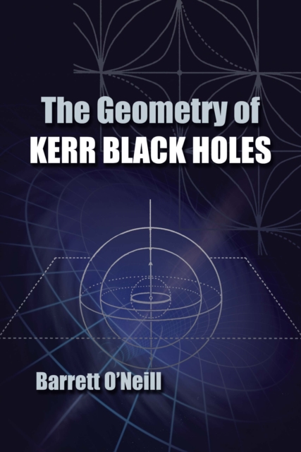 The Geometry of Kerr Black Holes, EPUB eBook