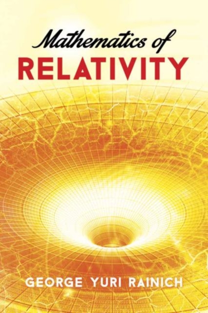 Mathematics of Relativity, Paperback / softback Book