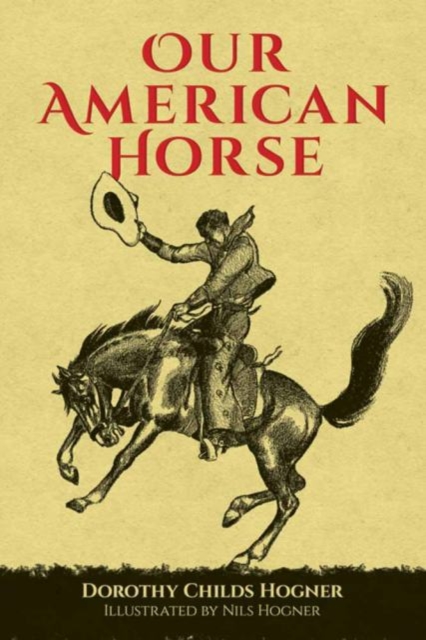Our American Horse, Paperback / softback Book