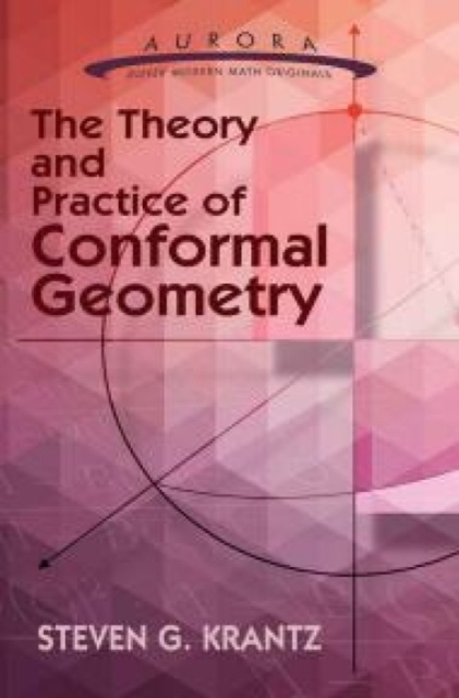 The Theory and Practice of Conformal Geometry, Paperback / softback Book