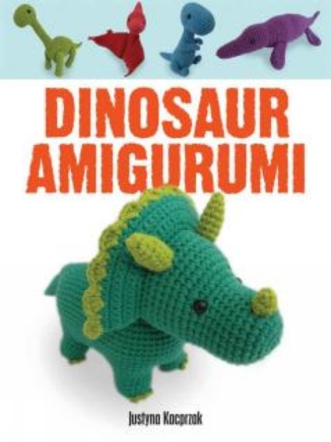 Dinosaur Amigurumi, Paperback / softback Book