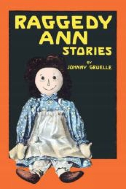 Raggedy Ann Stories, Paperback / softback Book