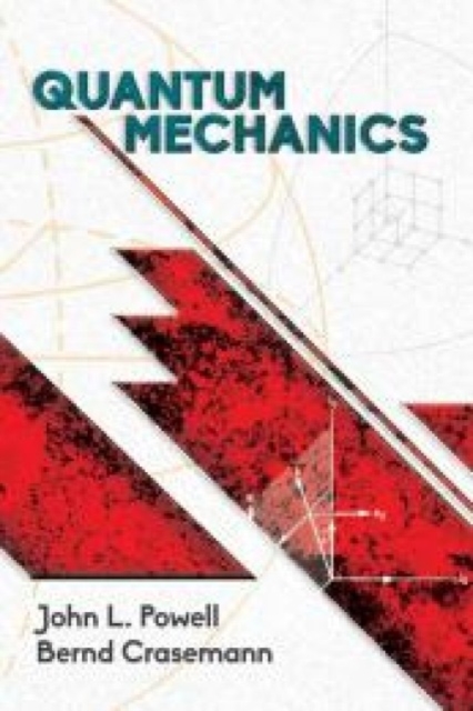 Quantum Mechanics, Paperback / softback Book