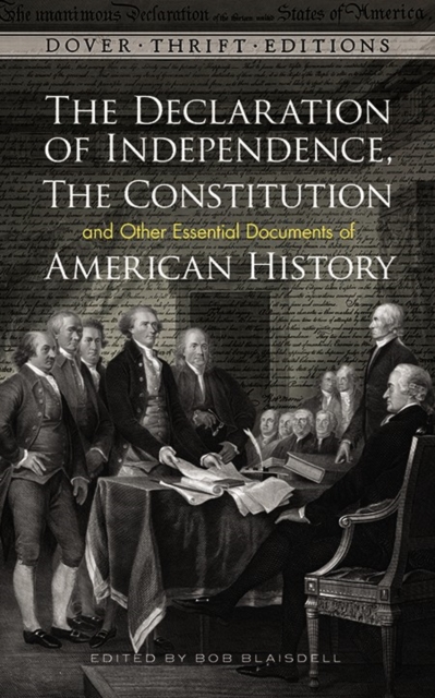 Declaration of Independence, The Constitution and Other Essential Documents of American History, Paperback / softback Book