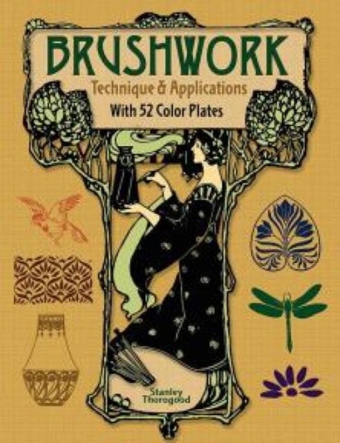 Brushwork Technique and Applications : With 52 Color Plates, Paperback / softback Book