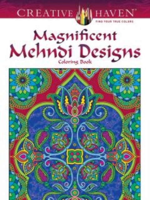 Creative Haven Magnificent Mehndi Designs, Paperback / softback Book