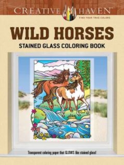 Creative Haven Wild Horses Stained Glass Coloring Book, Paperback / softback Book