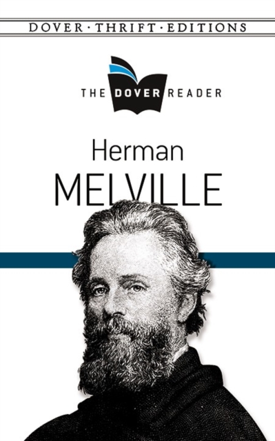 Herman Melville The Dover Reader, Paperback Book