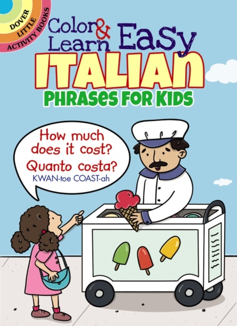 Color & Learn Easy Italian Phrases for Kids, Paperback / softback Book