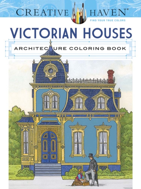 Creative Haven Victorian Houses Architecture Coloring Book, Paperback / softback Book