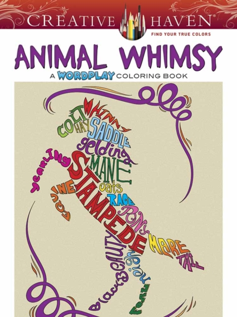 Creative Haven Animal Whimsy : A WordPlay Coloring Book, Paperback / softback Book