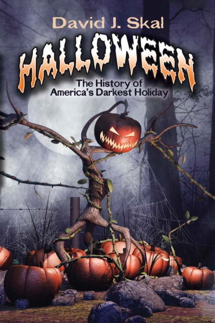 Halloween : The History of America's Darkest Holiday, EPUB eBook