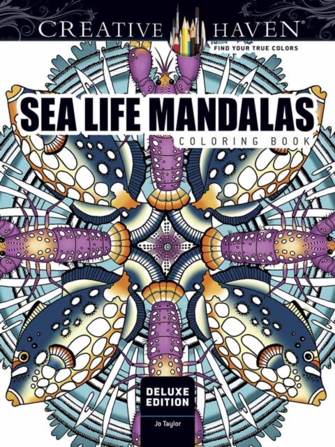 Creative Haven Deluxe Edition Sea Life Mandalas Coloring Book, Paperback / softback Book