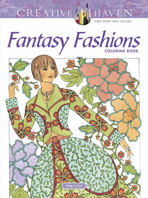 Creative Haven Fantasy Fashions Coloring Book, Paperback / softback Book