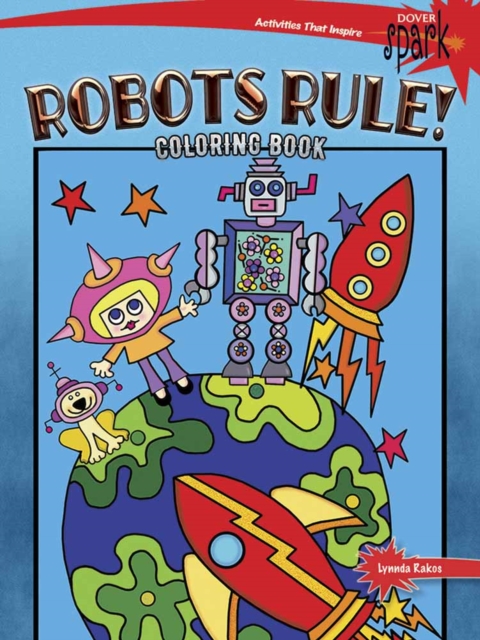 Spark Robots Rule! Coloring Book, Paperback / softback Book