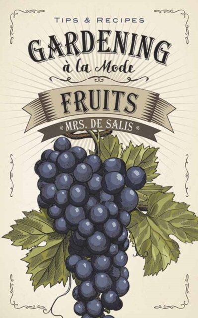 Gardening a La Mode: Fruits, Paperback / softback Book