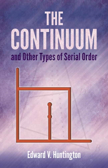 Continuum and Other Types of Serial Order : Second Edition, Paperback / softback Book