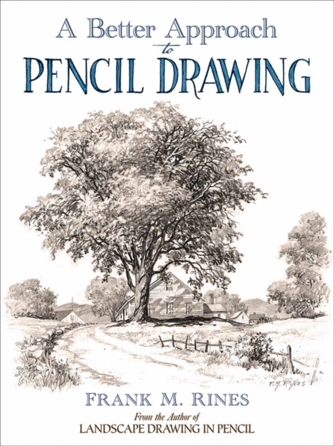 Better Approach to Pencil Drawing, Paperback / softback Book