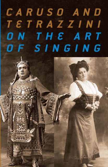 Caruso and Tetrazzini On the Art of Singing, EPUB eBook