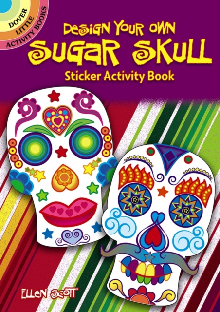 Design Your Own Sugar Skull Sticker Activity Book, Paperback / softback Book