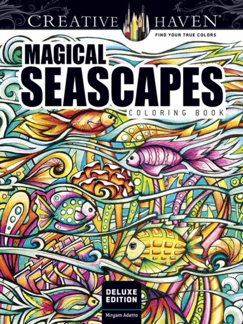 Creative Haven Deluxe Edition Magical SeaScapes Coloring Book, Paperback / softback Book
