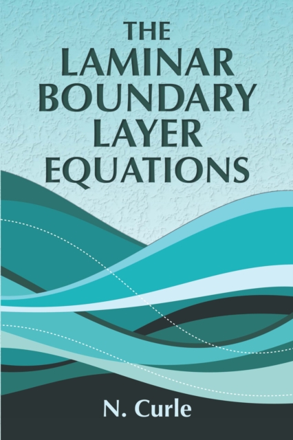 The Laminar Boundary Layer Equations, EPUB eBook