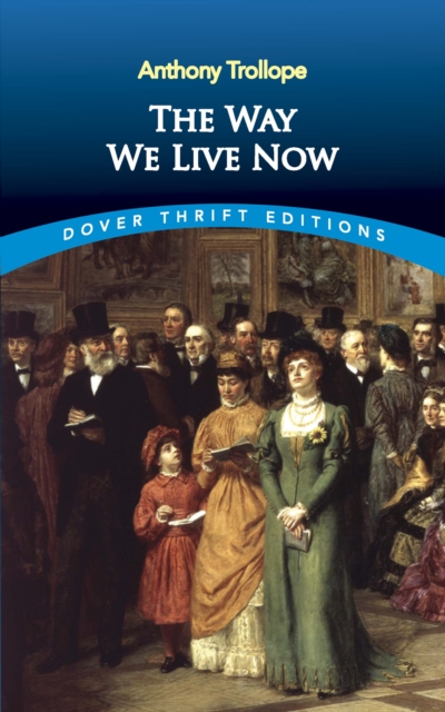 The Way We Live Now, EPUB eBook