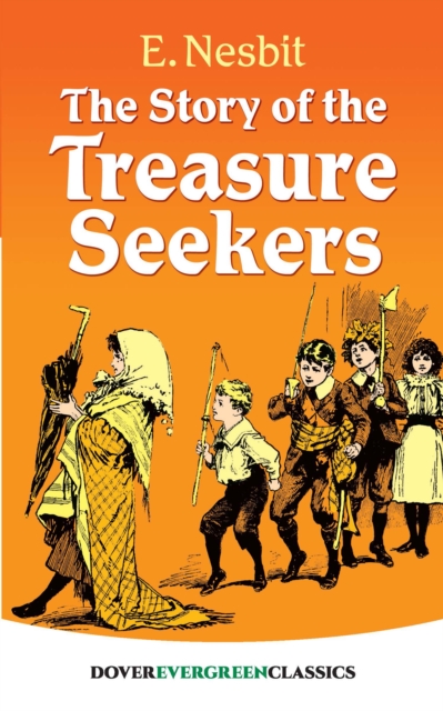 The Story of the Treasure Seekers, EPUB eBook